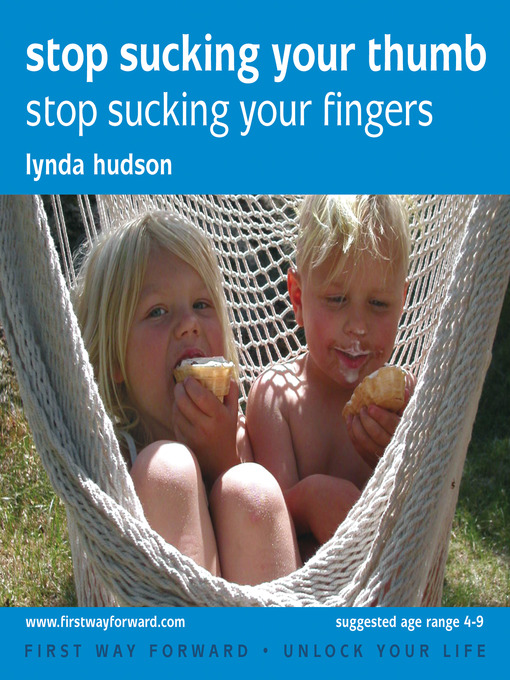 Title details for Stop Sucking Your Thumb by Lynda Hudson - Available